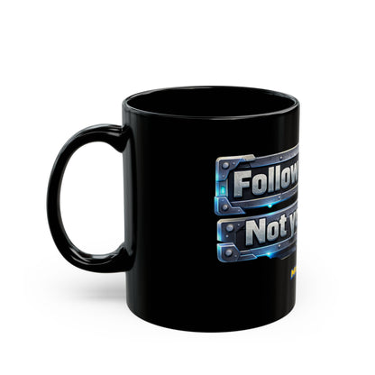 Follow The Plan. Not Your Mood. – Black Ceramic Mug